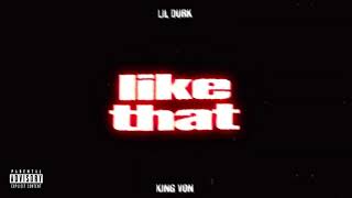 Lil Durk - Like That feat. King Von (Official Audio) (Clean)