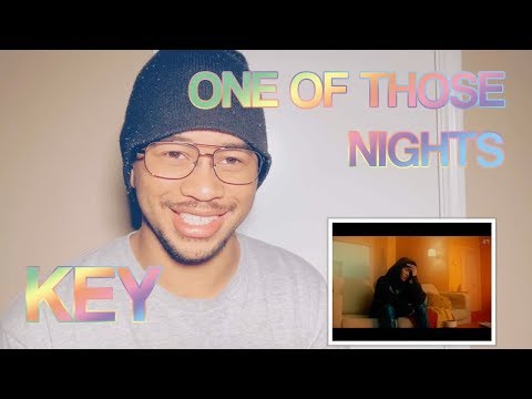 ONE OF THOSE NIGHTS | KEY REACTION