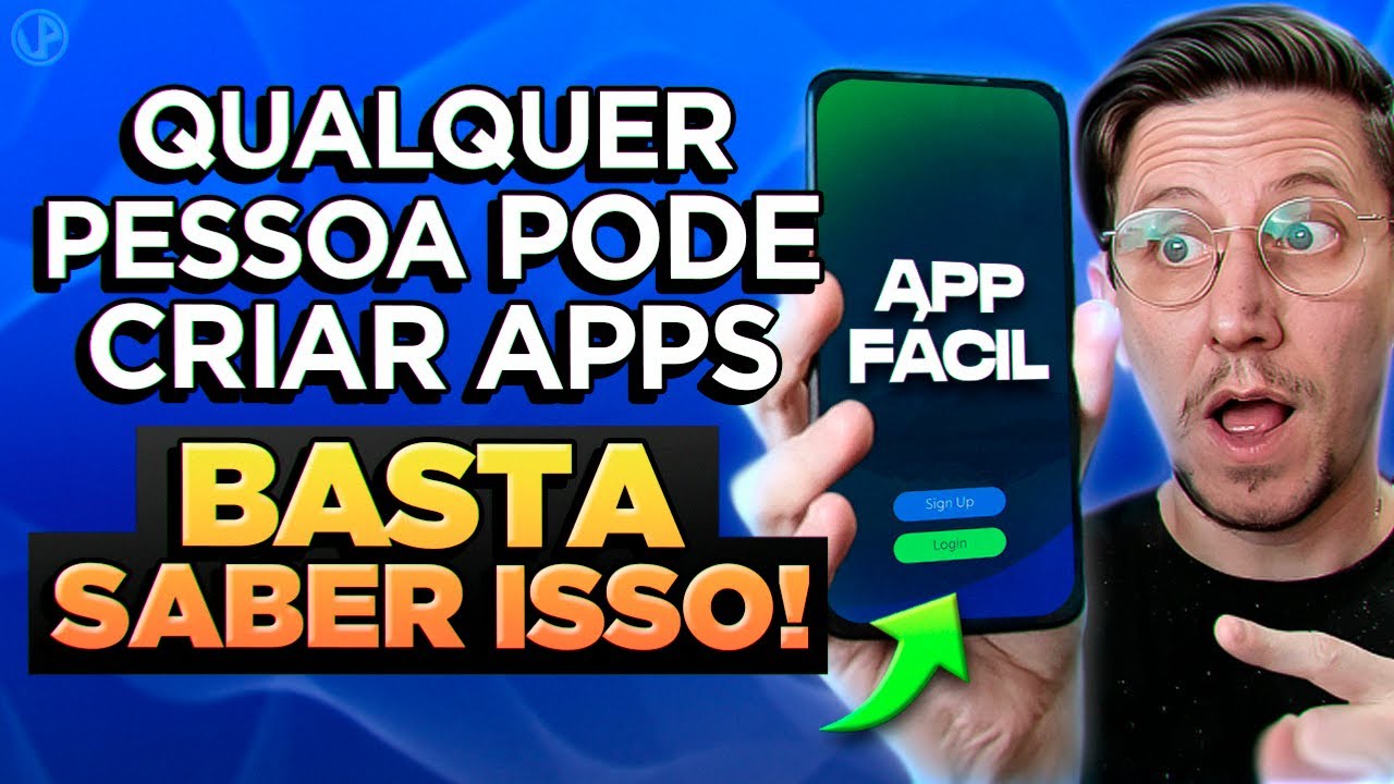 Qualquer pessoa pode criar aplicativos, basta saber isso...