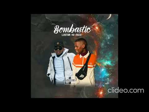 Lustar no Mizo - Bombastic