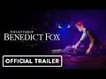 The Last Case of Benedict Fox - Gameplay Trailer | gamescom 2022