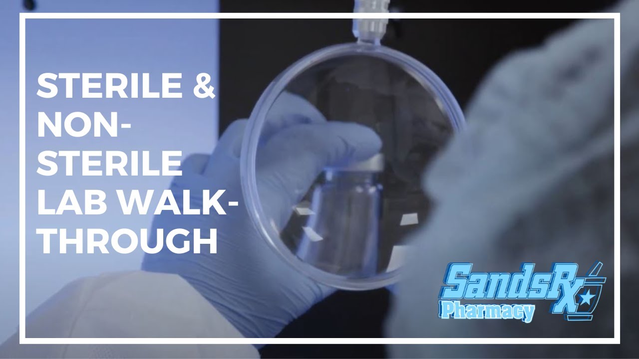 SandsRx Pharmacy & Sterile Compounding Labs Walk-through.