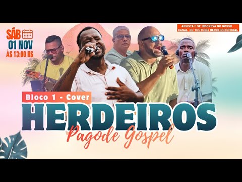Herdeiros (Bloco 01- Cover) -  Quando Ele vem 