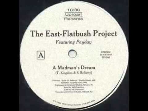 East Flatbush Project - A Madman's Dream