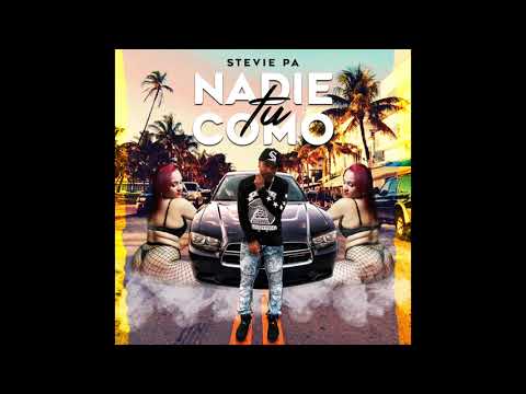 STEVIE PA NADIE COMO TU
