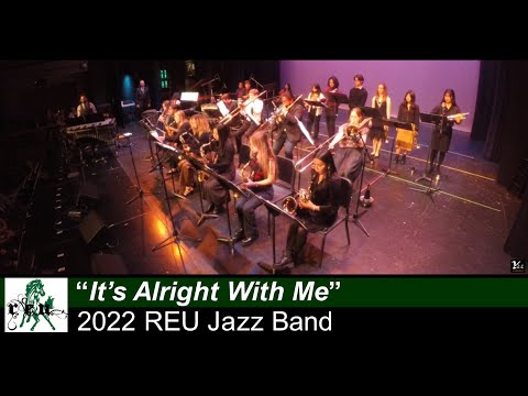 "It's Alright With Me" REU Jazz Band at 2022 FSUSD Jazz Festival