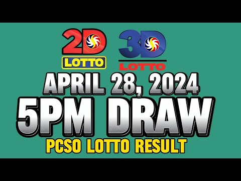 LOTTO 5PM DRAW 2D & 3D RESULT TODAY APRIL 28, 2024 #lottoresulttoday #pcsolottoresults #stl