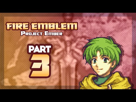 Part 3: Let's Play Fire Emblem 6, Project Ember - "Lugh Shows His New Power"