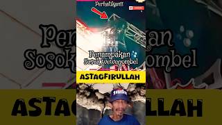 Download lagu PENAMPAKAN HANTU WEWE GOMBEL😰🫣BIKIN MERINDING‼️ ASTAGFIRULLAH #viral #islam #tiktok #allah #shorts mp3