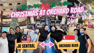 HOW TO GET TO SINGAPORE BY TRAIN FROM JB SENTRAL | SHUTTLE TEBRAU | A DAY IN ORCHARD ROAD 🎄✨