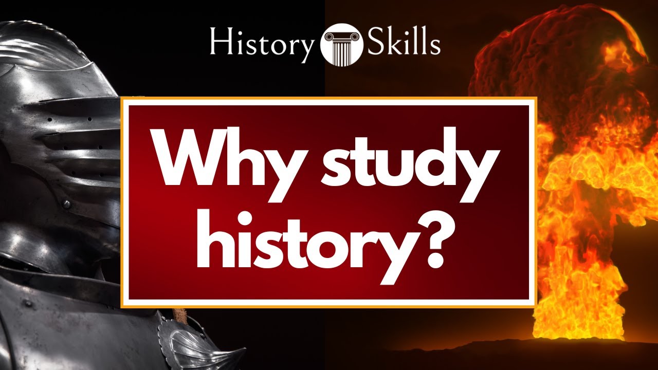 Why Study History?