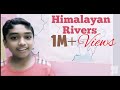 Rivers of India : The Himalayan Rivers Rivers of India : The Himalayan Rivers