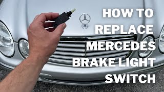 Mercedes Benz  Brake Light Switch Replacement - C-Class, E-Class, S-Class, SL, SLK and more