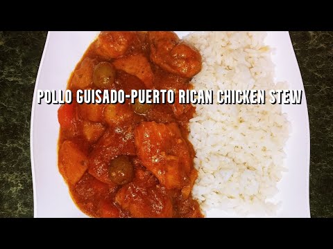 PUERTO RICAN CHICKEN STEW POLLO GUISADO