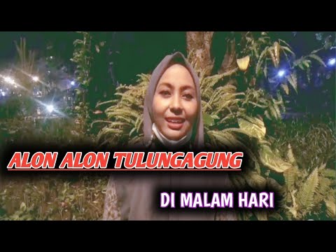 Indahnya Alon Alon Tulungagung || @ santriwati cantik