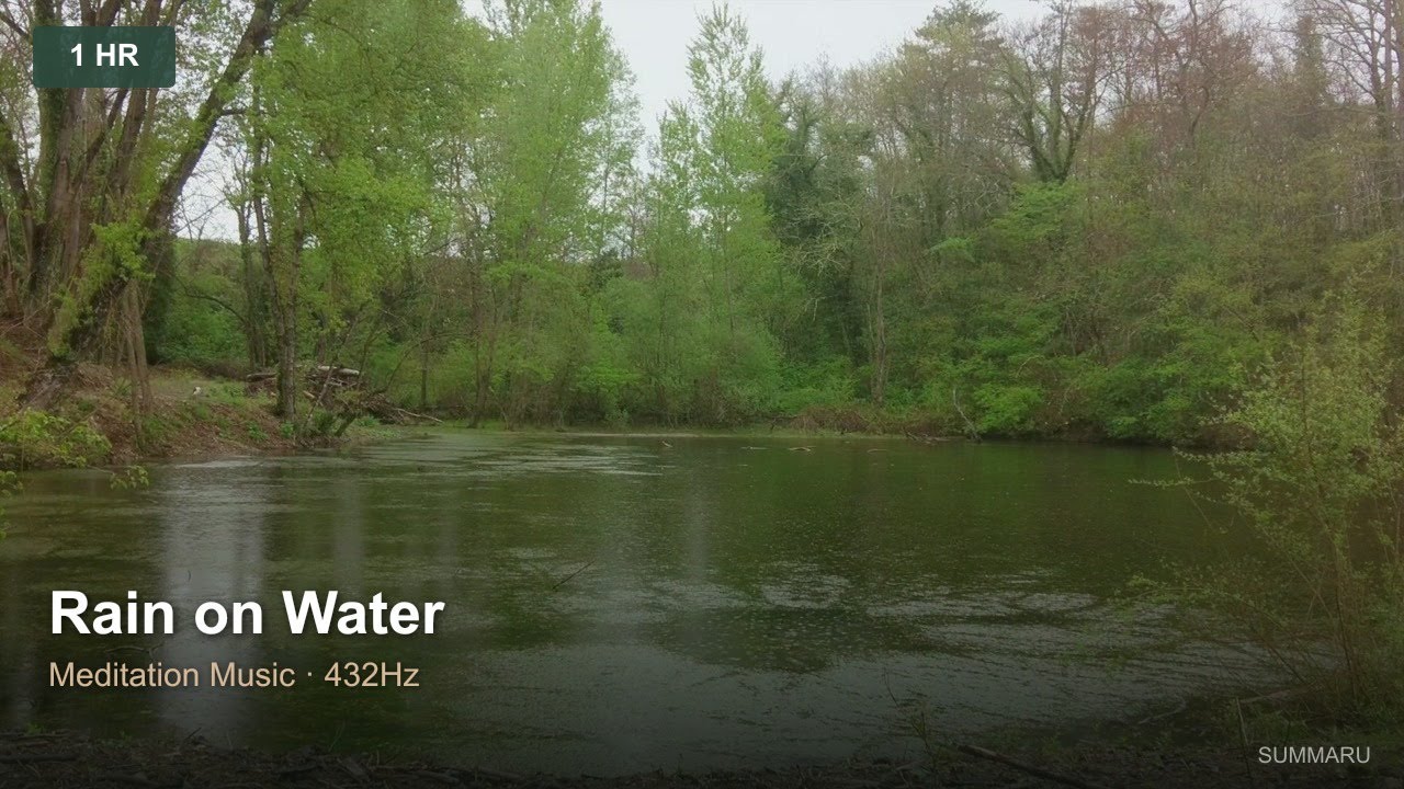 Rain on Water | 1-Hour 432Hz Meditation Music for Deep Sleep & Focus