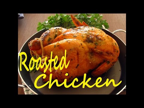 How to Make a Perfect Herb Roasted Chicken -- The Frugal Chef