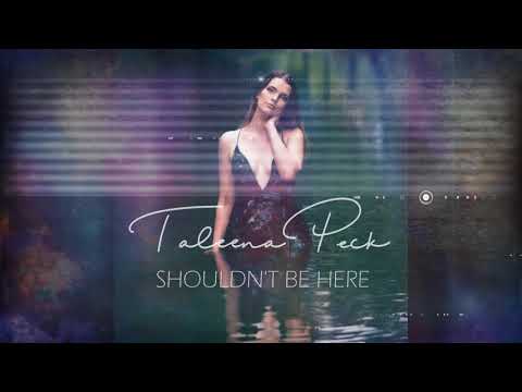 Shouldn't Be Here | Taleena Peck (Audio)