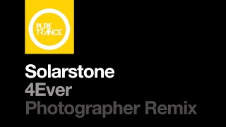 Solarstone - 4Ever (Photographer Remix)