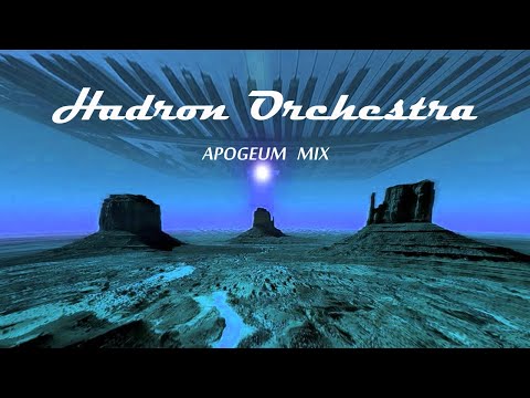 Hadron Orchestra - Apogeum Mix 2015