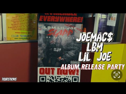 JOEMAC$ “LBM LIL JOE Slapp Or Die Album Release Party #7QuestionsXaSession Milwaukee,Wi
