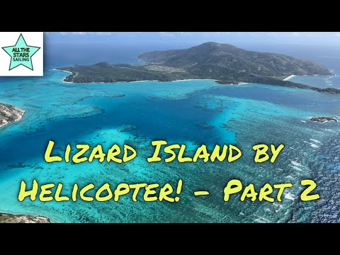 LIZARD ISLAND BY HELICOPTER! - PART 2 | Episode 43