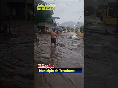 🌧 #Matagalpa ⛈️ |#lluvia / Municipio de Terrabona por las fuertes lluvias