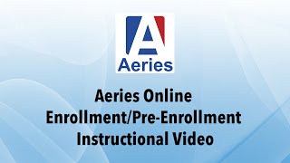 English Aeries Online Enrollment Instructional Video