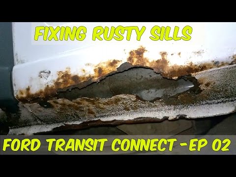 How To Repair Rusted Sills - Ford Transit Connect