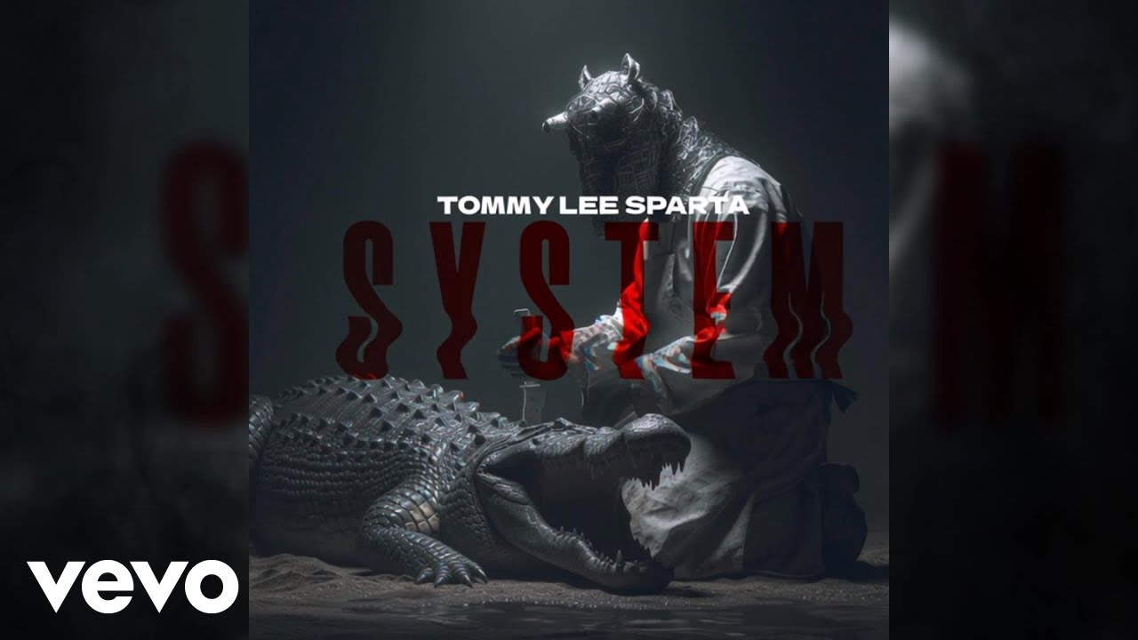 Tommy Lee Sparta - System | Official Audio