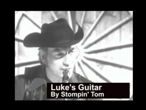 Stompin' Tom -   (Luke's Guitar)