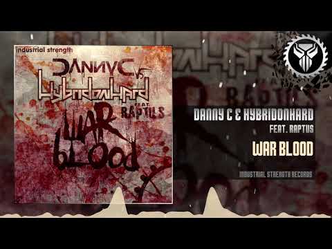 Danny C & Hybridonhard Feat. Raptus - War Blood (ISR)