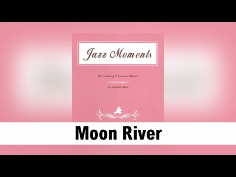 Ida Landsberg - Moon River