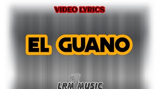 El Guano - Los Tucanes De Tijuana ( Video Lyrics )