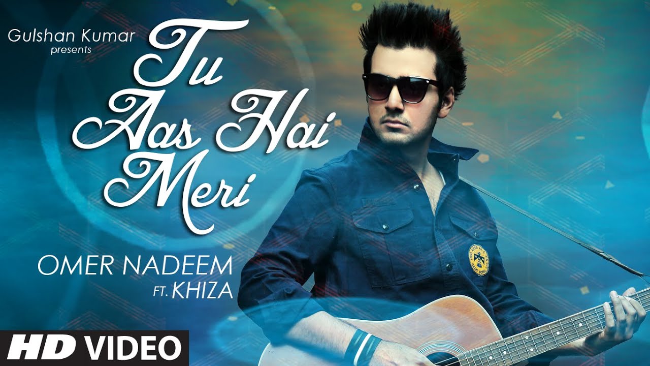 Tu Aas Hai Meri Lyrics | Tu Aas Hai Meri | Omar Nadeem | Khiza