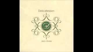 The touch of your lips.- Delicatessen