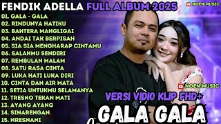 Download lagu FENDIK ADELLA FULL ALBUM - GALA - GALA - RINDUNYA HATIKU - ANDAI TAK BERPISAH OM ADELLA TERBARU 2025 mp3