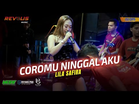 Lilla Safira ~ Coromu Ninggal Aku || Revolis Music Live Kedunen ~ Banyuwangi