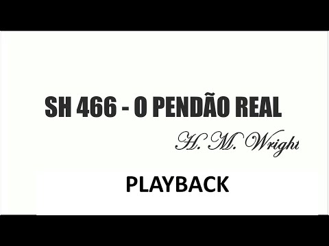 PLAYBACK SH 466 - O PENDÃO REAL  (SALMOS E HINOS)