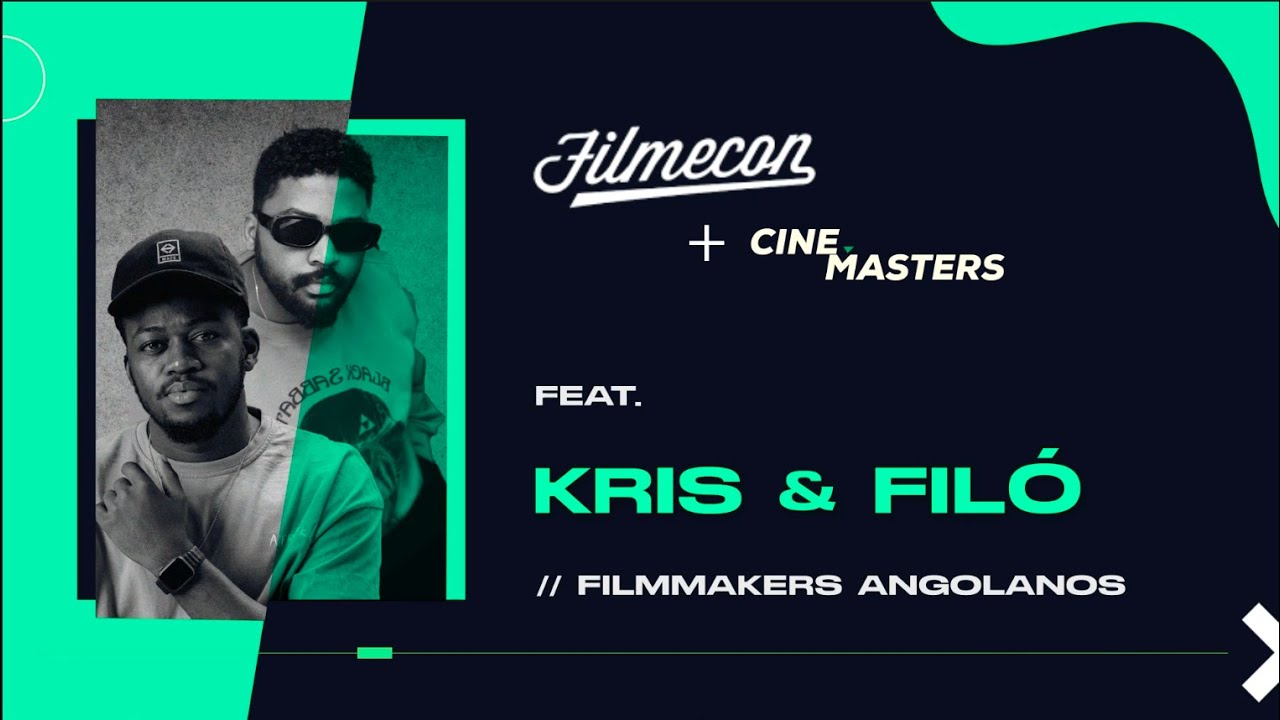 KRIS E FILÓ (Diretores Angolanos) - Especial FilmeCon 2024