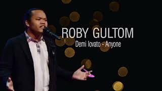 Download lagu ROBY GULTOM ANYONE - DEMI LOVATO || X FACTOR INDONESIA 2021 mp3