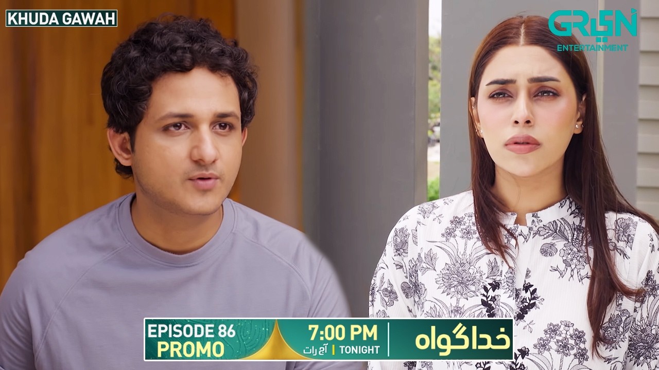 Khuda Gawah Episode 86 Promo | Tonight at 7:00 PM | Only on Green TV Entertainment