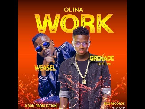 OLINA WORK - Weasel & Grenade  New Ugandan Music 2018 Sandrigo Promotar