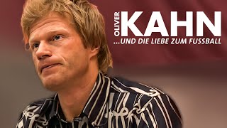 Oliver Kahn und die Dinge des Lebens | BIOGRAPHIE | ganze Dokumentation | FC Bayern | Fußball | doku