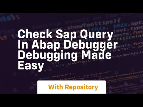 check sap query in abap debugger debugging made easy
