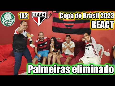 React Palmeiras 1x2 São Paulo Palmeiras eliminado da Copa do Brasil 2023 quartas de final