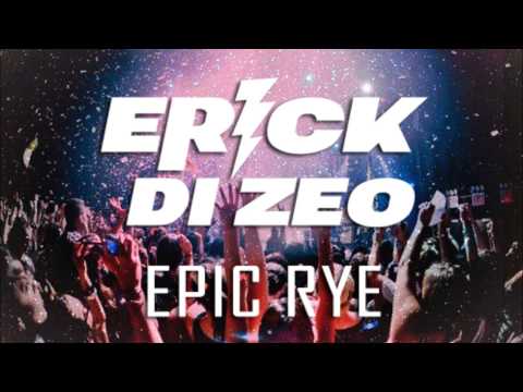 Sandro Silva & Quintino vs Fedde le Grand - Epic Rye  (Erick di Zeo Mash Up)