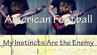 American Football - My Instincts Are the Enemy (Guitar Cover) with TAB