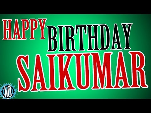 HAPPY BIRTHDAY SAIKUMAR! 10 Hours Non Stop Music & Animation For Party Time #Birthday #Saikumar