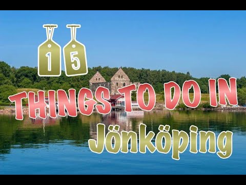 Top 15 Things To Do In Jönköping, Sweden